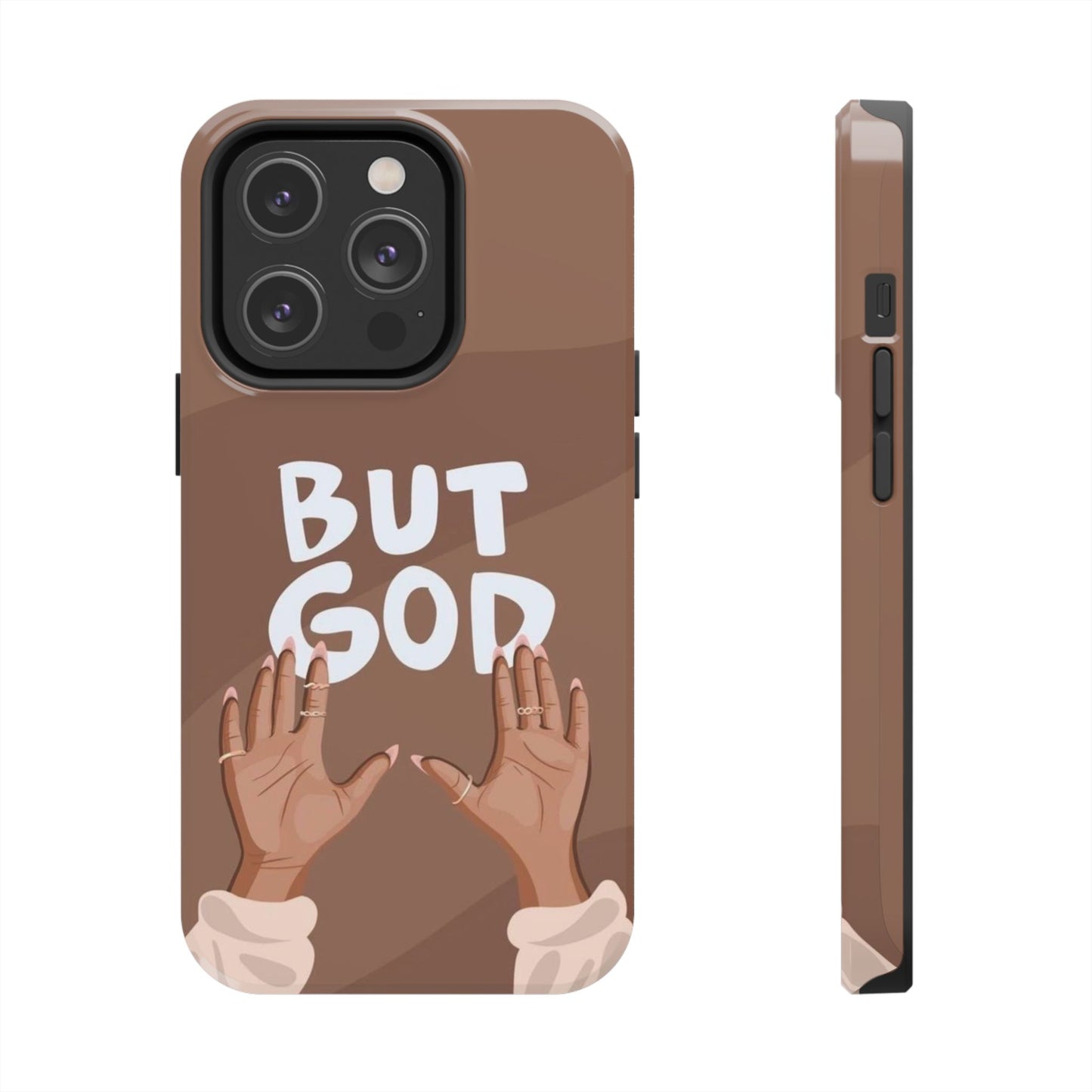 But God Phone Cases Iphone & Samsung