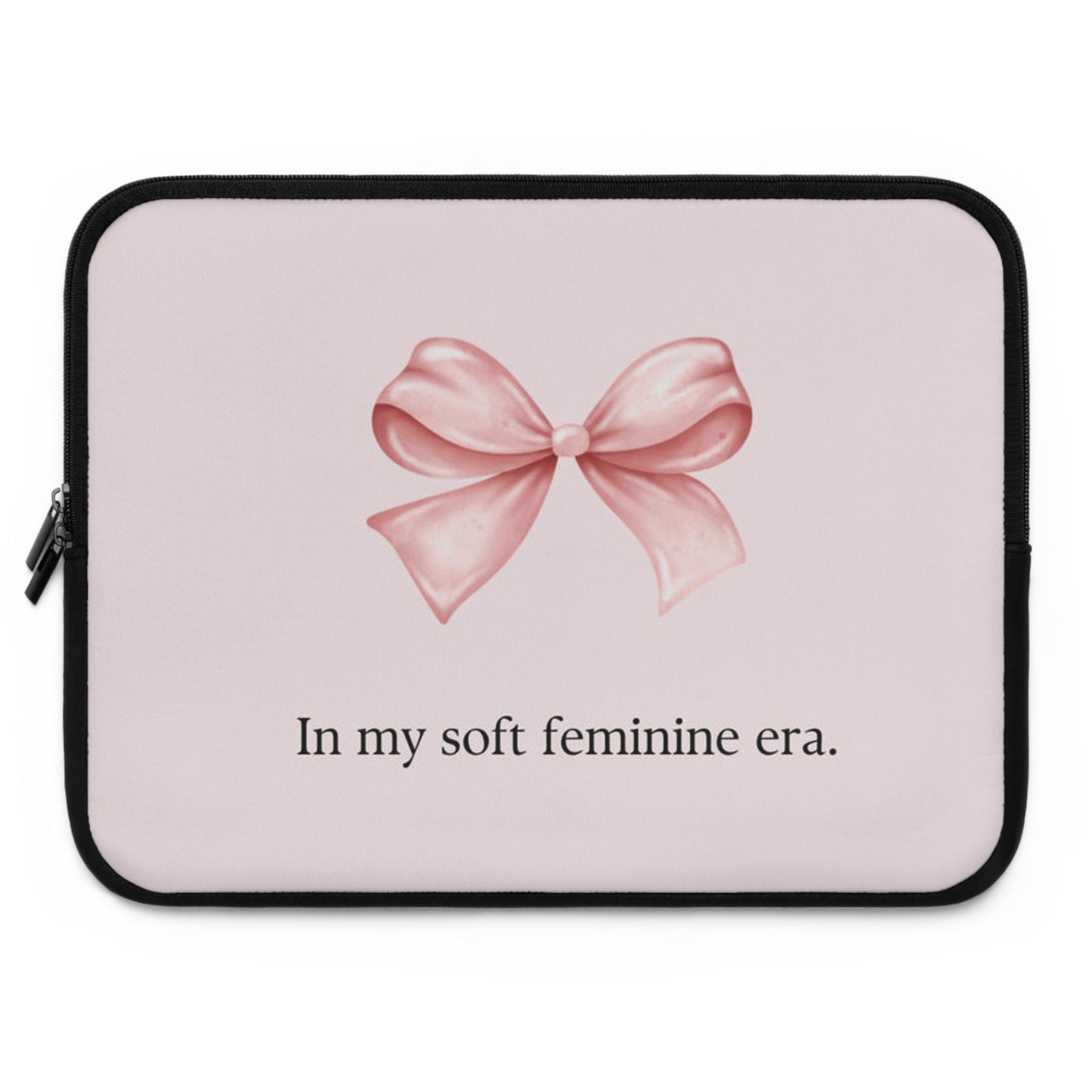 In my soft feminine era- Laptop sleeve 13,15,17