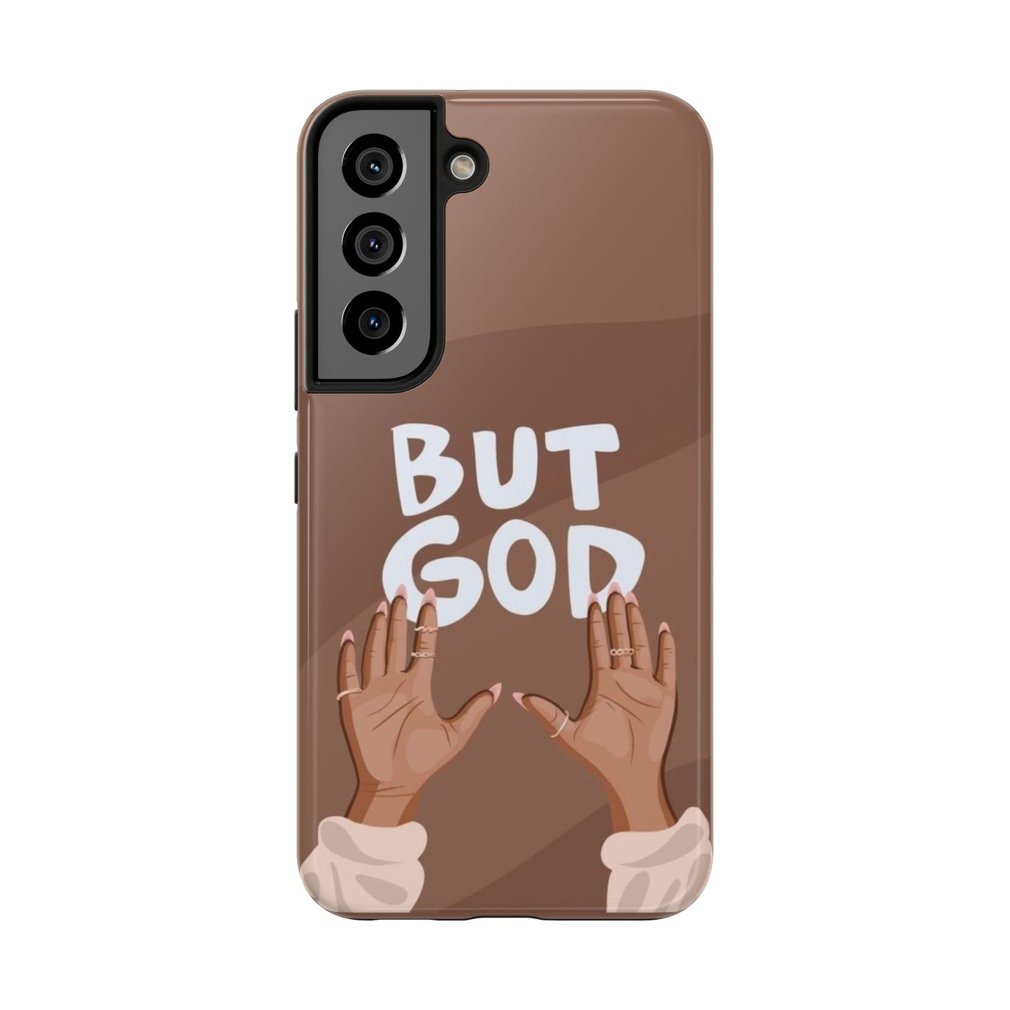 But God Phone Cases Iphone & Samsung
