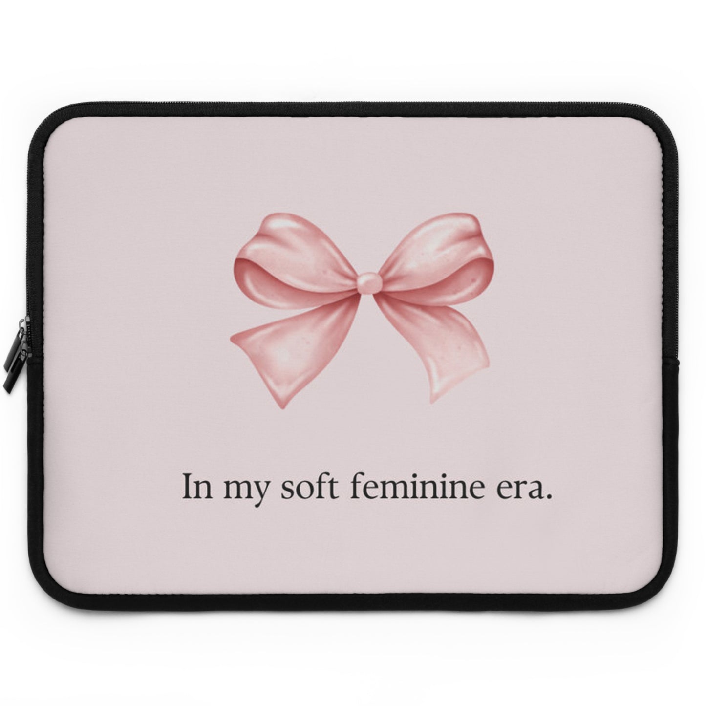 In my soft feminine era- Laptop sleeve 13,15,17