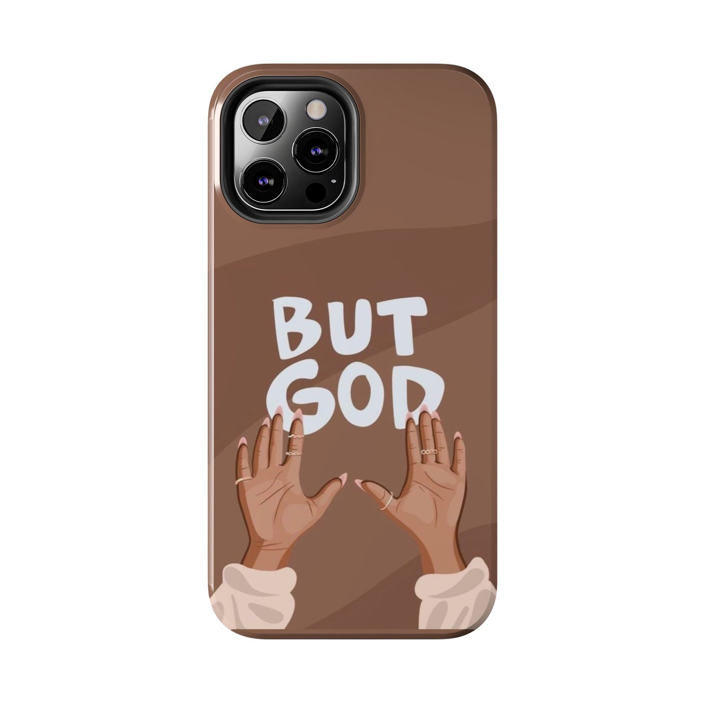But God Phone Cases Iphone & Samsung