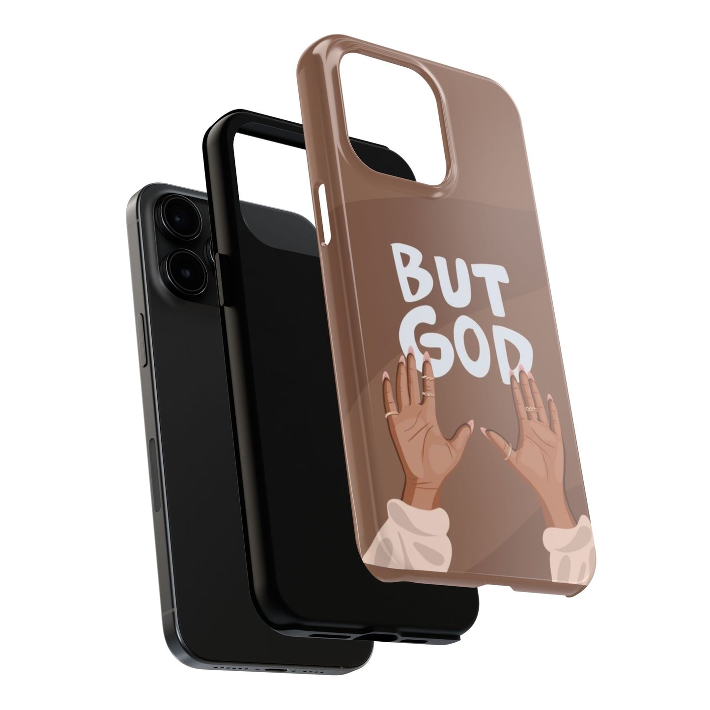 But God Phone Cases Iphone & Samsung