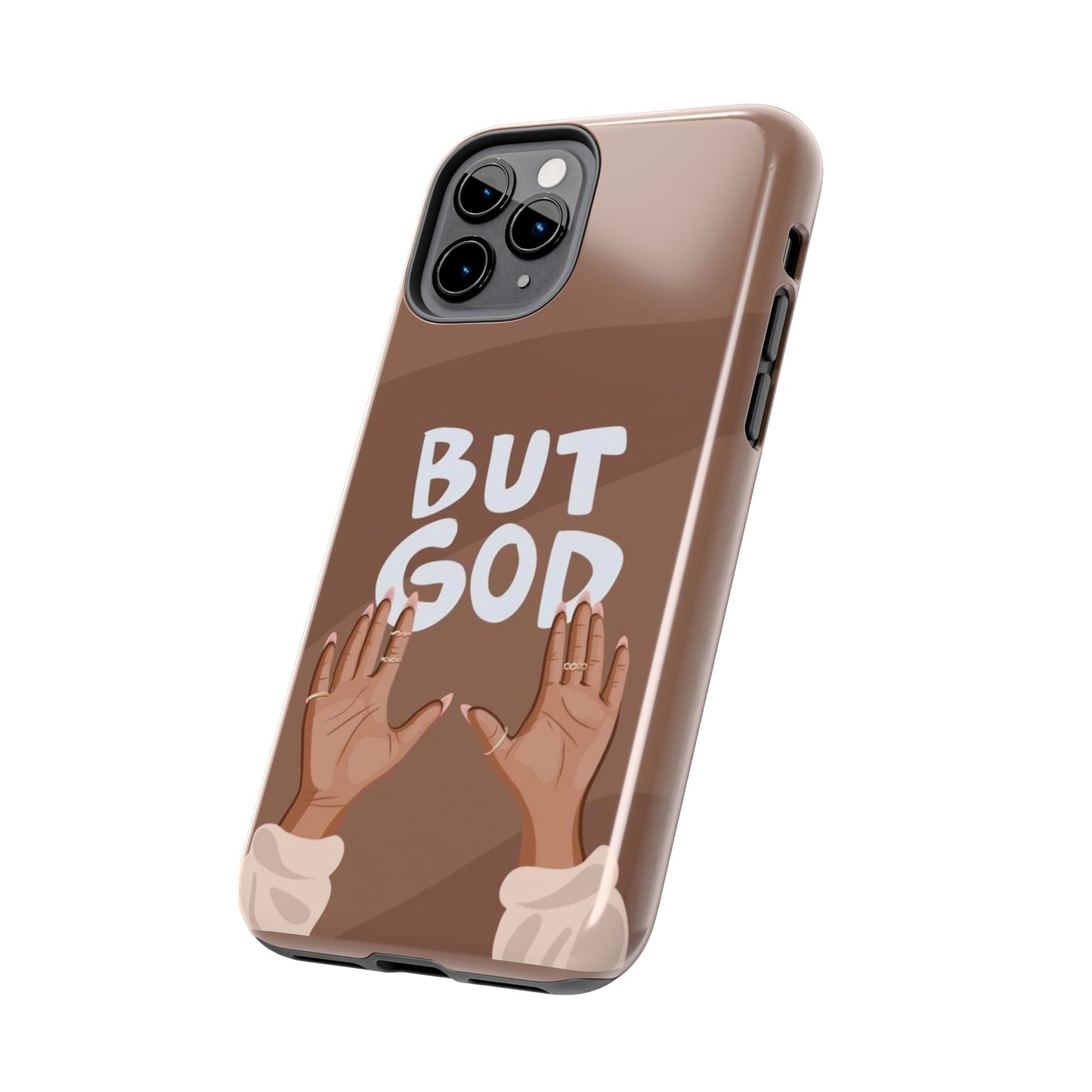 But God Phone Cases Iphone & Samsung
