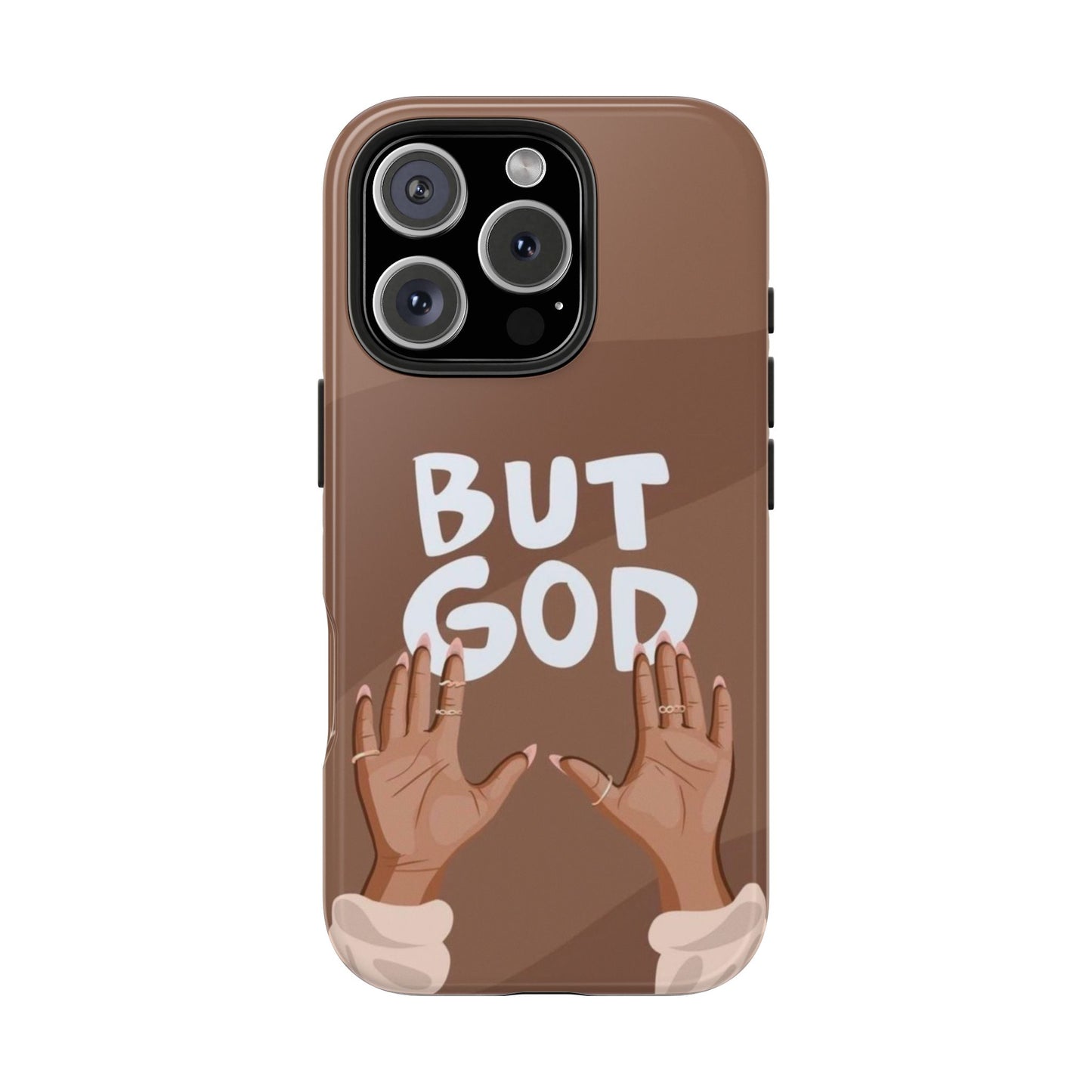 But God Phone Cases Iphone & Samsung