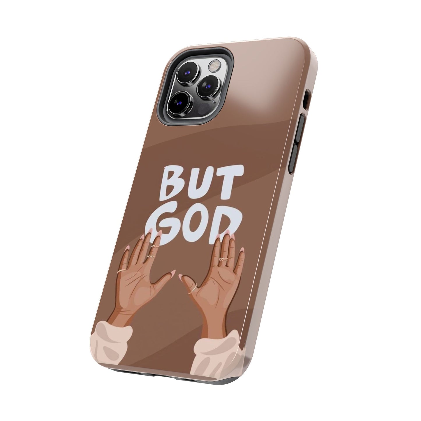 But God Phone Cases Iphone & Samsung