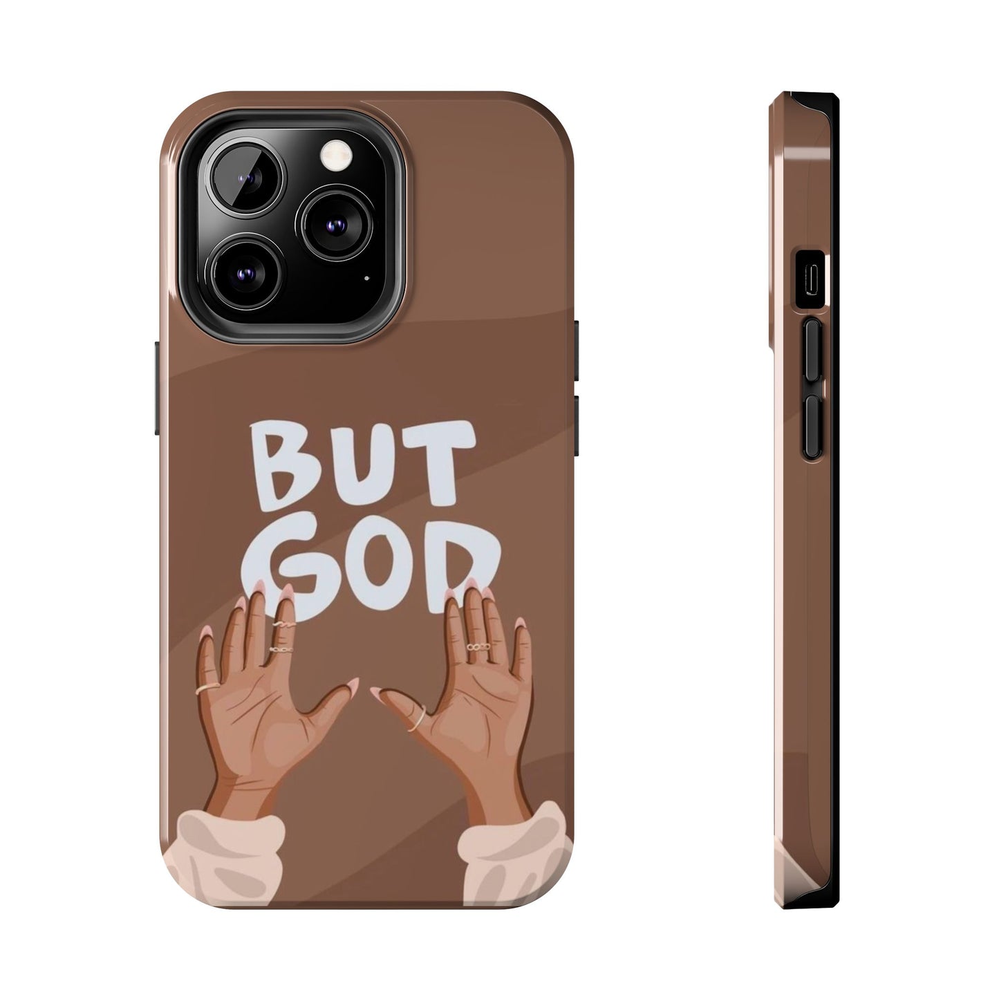 But God Phone Cases Iphone & Samsung