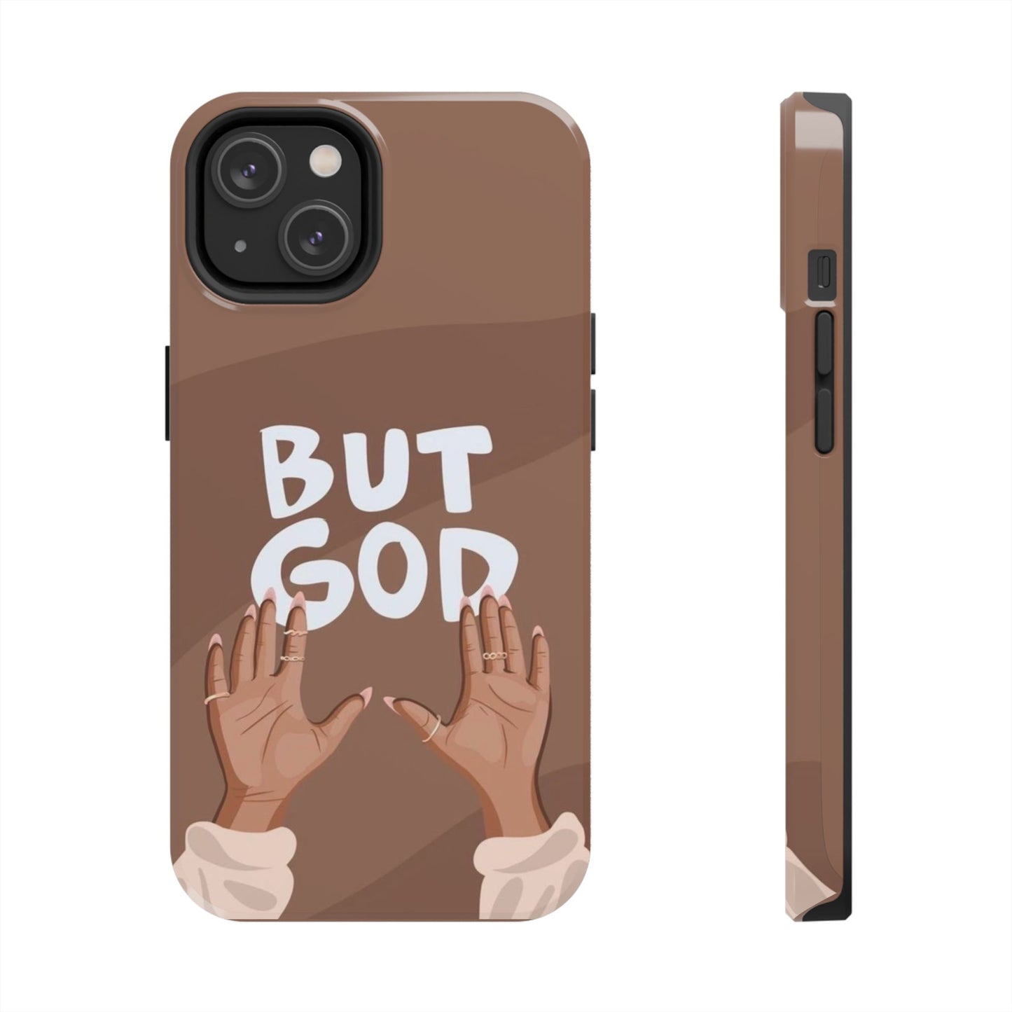 But God Phone Cases Iphone & Samsung