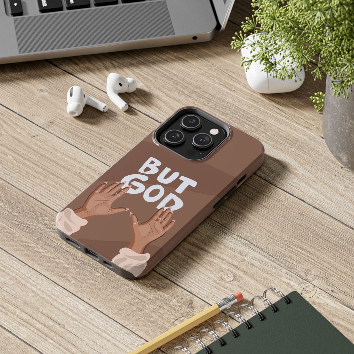 But God Phone Cases Iphone & Samsung