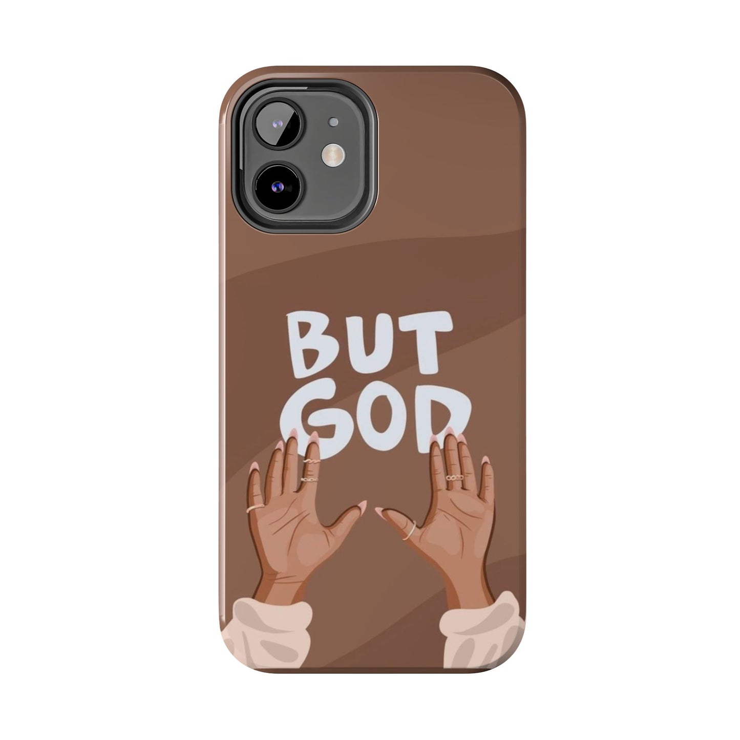 But God Phone Cases Iphone & Samsung