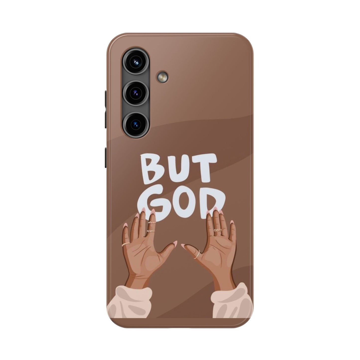 But God Phone Cases Iphone & Samsung