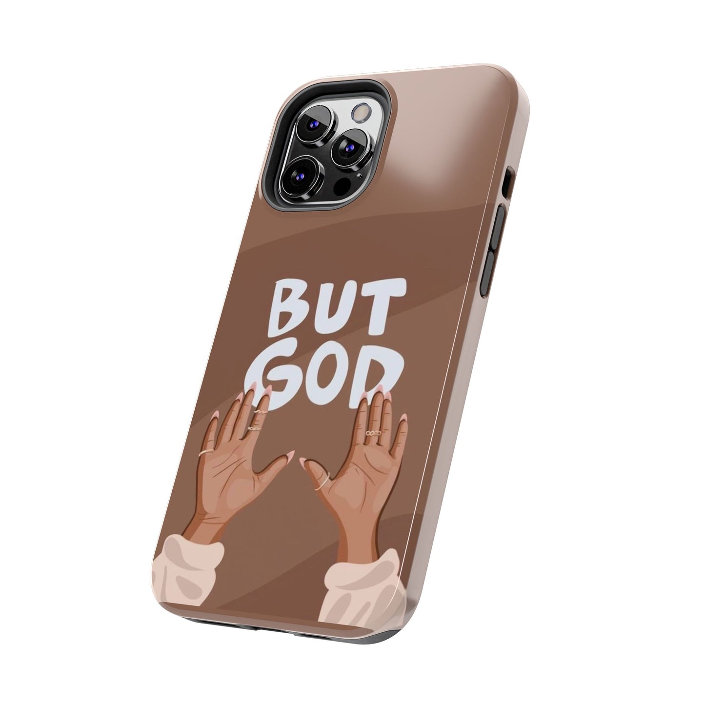 But God Phone Cases Iphone & Samsung
