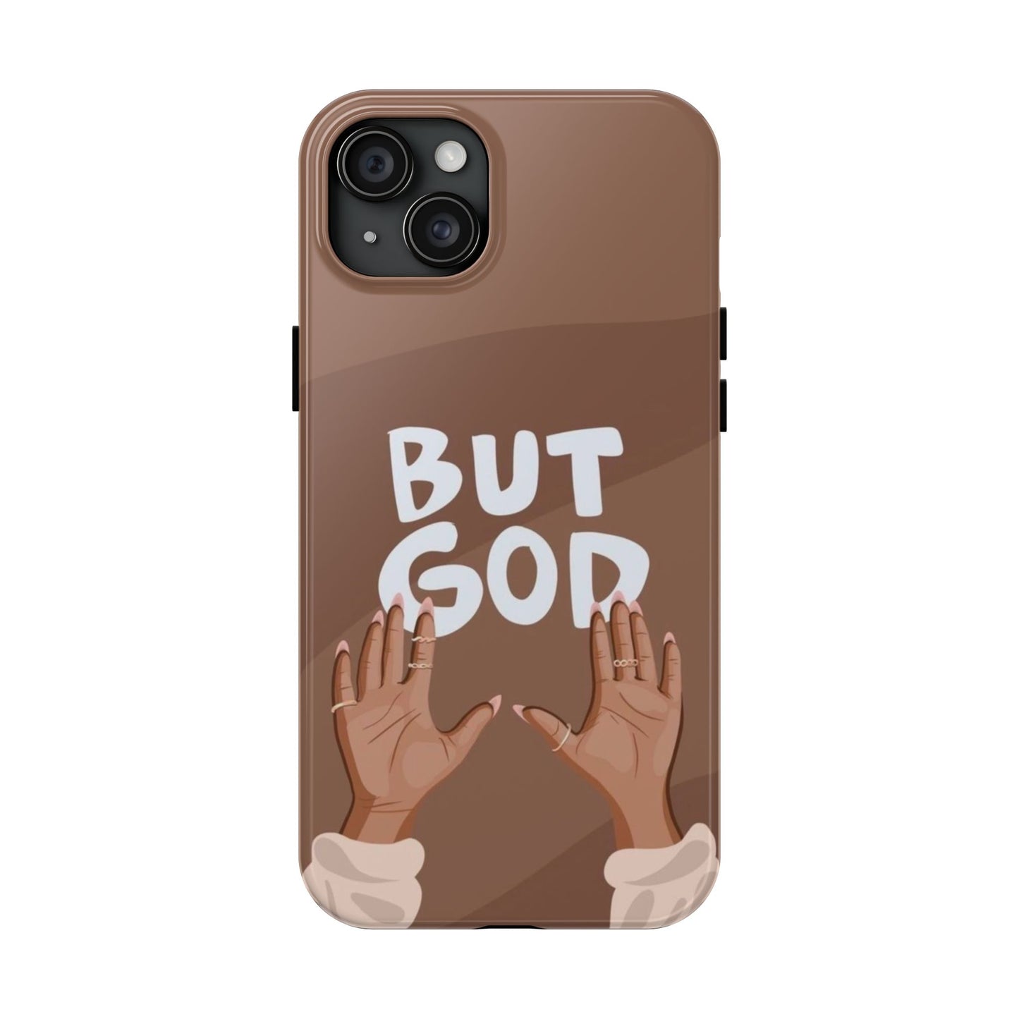 But God Phone Cases Iphone & Samsung